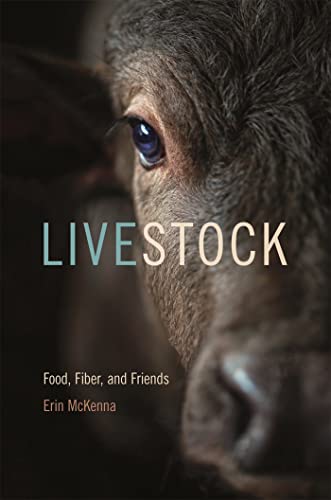 Read Livestock: Food, Fiber, and Friends (Animal Voices / Animal Worlds), written by Erin McKenna Read Livestock: Food, Fiber, and Friends (Animal Voices / Animal Worlds), written by Erin McKenna