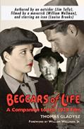 Read Beggars of Life: A Companion to the 1928 Film, written by Thomas Gladysz
