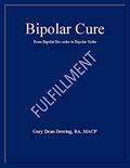Read Bipolar Cure: From Bipolar Dis-ordre to Dipolar Order, written by Gary Dean Deering