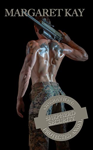 Read Operation: Protected Angel (Shepherd Security Book 1), written by Margaret Kay
