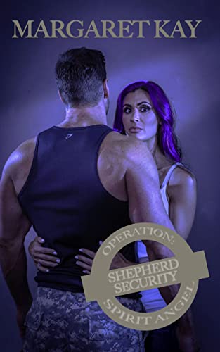 Read Operation: Spirit Angel (Shepherd Security Book 11), written by Margaret Kay Read Operation: Spirit Angel (Shepherd Security Book 11), written by Margaret Kay