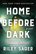 Read Home Before Dark, written by Riley Sager