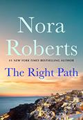 Read The Right Path, written by Nora Roberts