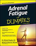 Read Adrenal Fatigue For Dummies, written by Richard Snyder; Wendy Jo Peterson