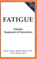 Read Fatigue, written by Phylis Austin; Agatha Thrash; Valvin Thrash