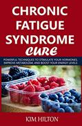 Read Chronic Fatigue Syndrome Cure: Powerful Techniques to Stimulate Your Hormones, Improve Metabolism, And Boost Your Energy Levels, written by Kim Hilton