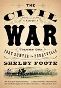 Read The Civil War: A Narrative: Volume 1: Fort Sumter to Perryville (Vintage Civil War Library), written by Shelby Foote