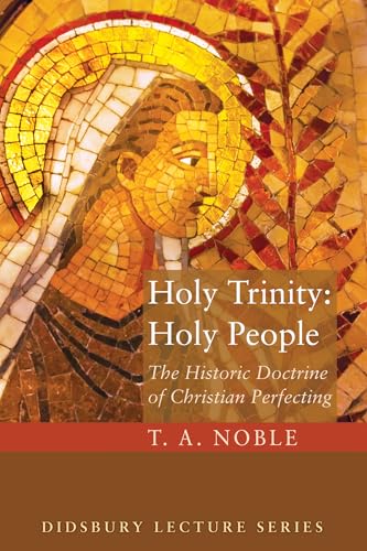 Read Holy Trinity: Holy People (Didsbury Lectures), written by T. A. Noble Read Holy Trinity: Holy People (Didsbury Lectures), written by T. A. Noble