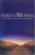 Read There is a Wideness, written by Mark McAllister