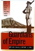 Read Guardians of Empire: The U.S. Army and the Pacific, 1902-1940, written by Brian McAllister Linn