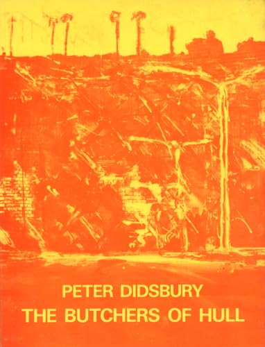 Read Butchers of Hull, written by Peter Didsbury