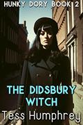 Read The Didsbury Witch (Hunky Dory Book 2), written by Tess Humphrey