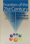 Read Frontiers of the 21st Century : Prelude to the New Millennium, written by Jr. Howard F. Didsbury