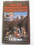 Read Men and Movements in the Primitive Church: Studies in Early Non-Pauline Christianity, written by F F Bruce