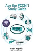 Read Ace the PCCN You Can Do It! Study Guide, written by Nicole Kupchik