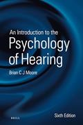 Read An Introduction to the Psychology of Hearing: Sixth Edition, written by Brian Moore
