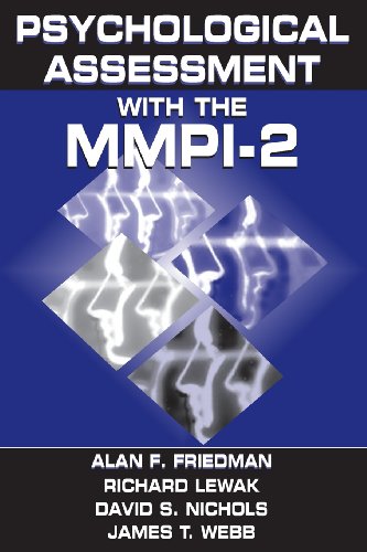 Read Psychological Assessment With the MMPI-2, written by Alan F. Friedman; Richard Levak; James T. Webb; Dave Nichols