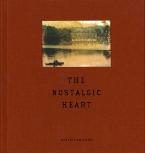 Read The Nostalgic Heart, written by David Coggins