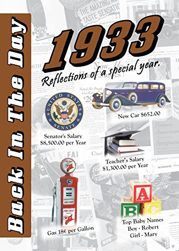 Read 1933 Back In The Day - 24-page Greeting Card / Booklet with Envelope (5 x 7 Size) - Great for Birthdays, Anniversaries, Reunions, Graduations, Client & Corporate Gifts, written by 3 Oak Publishing