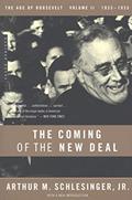 Read The Coming of the New Deal: The Age of Roosevelt, 1933-1935, written by Arthur M. Schlesinger