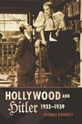 Read Hollywood and Hitler, 1933-1939 (Film and Culture Series), written by Thomas Doherty