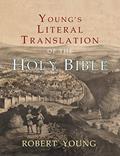 Read Young's Literal Translation of the Holy Bible: With Prefaces to 1st, Revised, & 3rd Editions, written by Robert Young MD Read Young's Literal Translation of the Holy Bible: With Prefaces to 1st, Revised, & 3rd Editions, written by Robert Young MD