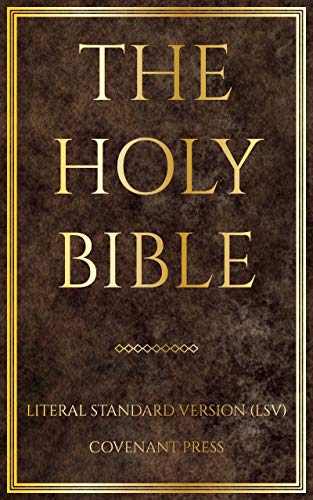 Read The Holy Bible: Literal Standard Version (LSV), 2020, written by Covenant Press; Covenant Christian Coalition Read The Holy Bible: Literal Standard Version (LSV), 2020, written by Covenant Press; Covenant Christian Coalition