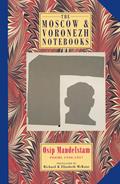 Read The Moscow & Voronezh Notebooks: Poems 1933-1937, written by Osip Mandelstam