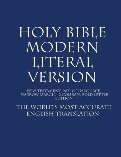 Read Holy Bible Modern Literal Version, written by God Read Holy Bible Modern Literal Version, written by God