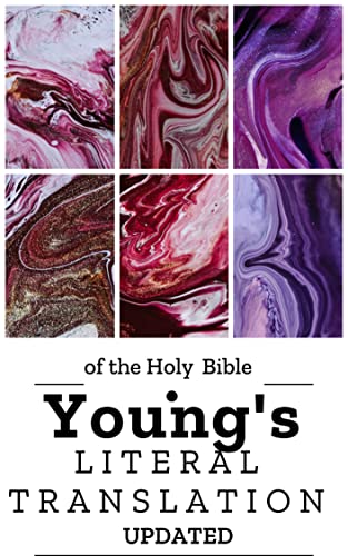 Read Young's Literal Translation of the Bible : (Updated and Annotated), written by Robert Young Read Young's Literal Translation of the Bible : (Updated and Annotated), written by Robert Young