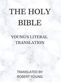 Read The Holy Bible: Young's Literal Translation, written by God