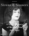 Read Sirens & Sinners: A Visual History of Weimar Film 1918-1933, written by Hans Helmut Prinzler