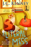 Read A Literal Mess (An Allie Cobb Mystery Book 1), written by J.C. Kenney