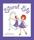 Read Literal Lily, written by Kate Hanscom