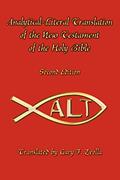 Read Analytical-Literal Translation of the New Testament of the Holy Bible: Second Edition, written by Gary Zeolla Read Analytical-Literal Translation of the New Testament of the Holy Bible: Second Edition, written by Gary Zeolla