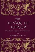 Read THE DIVAN OF GHALIB: the first literal translation, written by Mirza Ghalib Read THE DIVAN OF GHALIB: the first literal translation, written by Mirza Ghalib