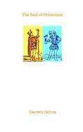 Read The Rod of Protection, written by Garrett Ochoa Read The Rod of Protection, written by Garrett Ochoa