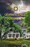 Read Storm Clouds Rolling In (#1 in the Bregdan Chronicles Historical Fiction Series), written by Ginny Dye