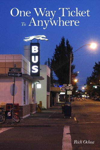 Read One Way Ticket to Anywhere, written by Rich Ochoa