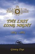 Read The Last, Long Night (#5 in the Bregdan Chronicles Historical Fiction Romance Series), written by Ginny Dye Read The Last, Long Night (#5 in the Bregdan Chronicles Historical Fiction Romance Series), written by Ginny Dye