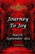 Read Journey To Joy (# 18 in The Bregdan Chronicles Historical Fiction Romance Series), written by Ginny Dye