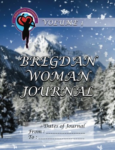 Read Bregdan Woman Journal - Winter Wonderland (Bregdan Woman Journals), written by Ginny Dye Read Bregdan Woman Journal - Winter Wonderland (Bregdan Woman Journals), written by Ginny Dye
