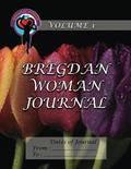 Read Bregdan Woman Journal - Tulips (Bregdan Woman Journals), written by Ginny Dye
