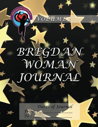Read Bregdan Woman Journal - Glittering Stars (Bregdan Woman Journals), written by Ginny Dye Read Bregdan Woman Journal - Glittering Stars (Bregdan Woman Journals), written by Ginny Dye