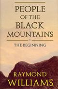 Read People Of The Black Mountains Vol.I: The Beginning, written by Raymond Williams