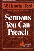 Read Sermons You Can Preach: Year -round sermons (Simple Sermon Series), written by W. Herschel Ford