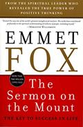 Read The Sermon on the Mount: The Key to Success in Life, written by Emmet Fox