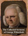 Read The Collected Sermons of George Whitefield, written by George Whitefield; J. C. Ryle