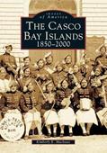 Read The Casco Bay Islands: 1850-2000 (ME) (Images of America), written by Kimberly  E.  Maclsaac