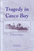 Read Tragedy in Casco Bay, written by Stacy L. Welner